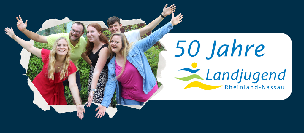 Ein Grafikbanner, auf dem "50 Jahre Landjugend Rheinland-Nassau steht". Aus einem Loch schauen mehrere junge Menschen und jubeln